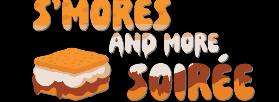 S'mores and More Soiree